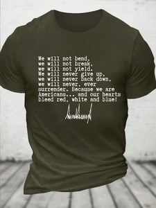 Cotton We Will Not Bend We Will Not Break We Will Not Yield Casual T-Shirt