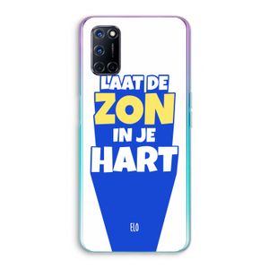Laat de zon in je hart: Oppo A52 Transparant Hoesje