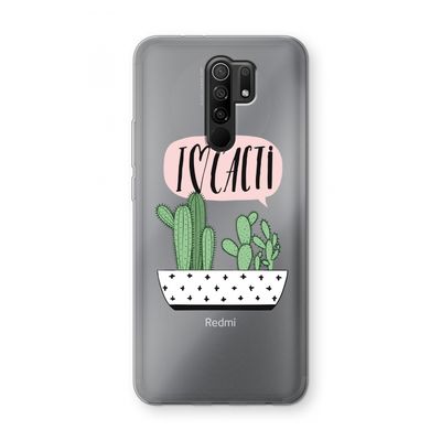I love cacti: Xiaomi Redmi 9 Transparant Hoesje