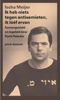 Ik heb niets tegen antisemieten, ik lééf ervan (Paperback)