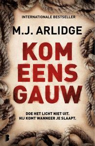 Kom eens gauw - M.J. Arlidge - ebook