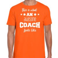 Cadeau t-shirt voor heren - awesome coach - coaches bedankje - oranje