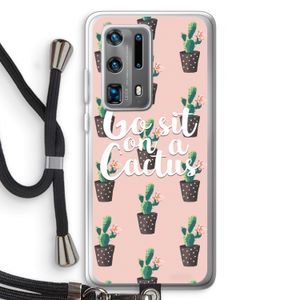Cactus quote: Huawei P40 Pro Plus Transparant Hoesje met koord