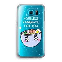 I'm A Hopeless Ramen-Tic For You: Samsung Galaxy S6 Transparant Hoesje