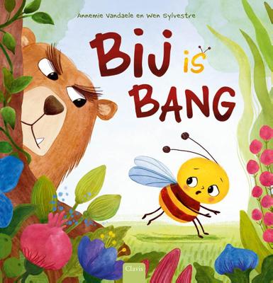 Bij is bang (Hardback)