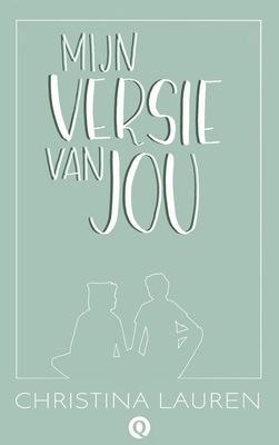 Mijn versie van jou - Christina Lauren - ebook