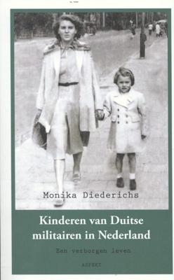 Kinderen van Duitse militairen in Nederland 1941-1946 (Paperback)