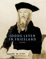 Joods leven in Friesland (Paperback)