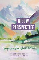 Nieuw perspectief - Willemijn de Weerd, Annemarie ten Brinke - ebook