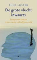 De grote vlucht inwaarts (Paperback)
