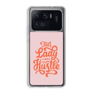 Hustle Lady: Xiaomi Mi 11 Ultra Transparant Hoesje