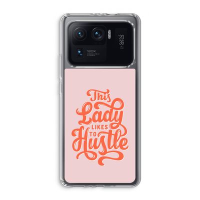 Hustle Lady: Xiaomi Mi 11 Ultra Transparant Hoesje