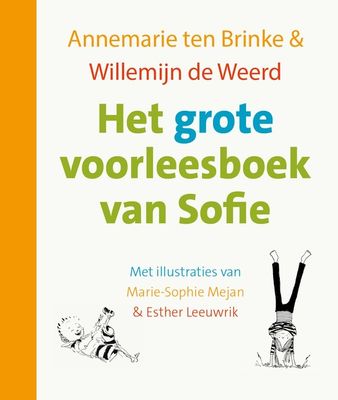 Het grote voorleesboek van Sofie - Annemarie ten Brinke, Willemijn de Weerd, Esther Leeuwrik - ebook