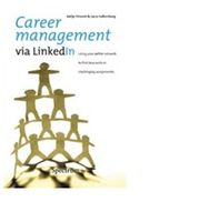 Career management via LinkedIn - Aaltje Vincent, Jacco Valkenburg - ebook