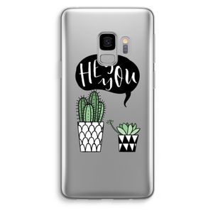 Hey you cactus: Samsung Galaxy S9 Transparant Hoesje