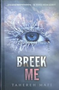 Breek me - Tahereh Mafi - ebook