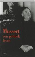 Mussert, een politiek leven (Paperback)