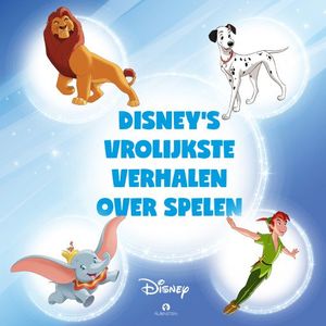 Vrolijkste Disney verhalen over spelen