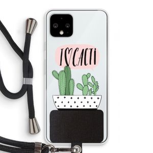 I love cacti: Pixel 4 Transparant Hoesje met koord