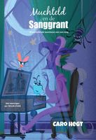Muchteld en de Sanggrant - Caroline Hegt - ebook