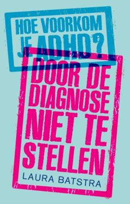 Hoe voorkom je ADHD? (Paperback)