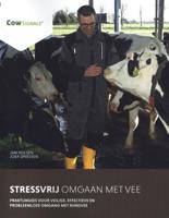 Stressvrij omgaan met vee (Paperback)