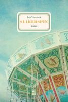 Suikerspin - Erik Vlaminck - Paperback (9789460019524) - thumbnail