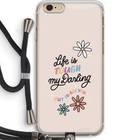 Tough Life: iPhone 6 PLUS / 6S PLUS Transparant Hoesje met koord
