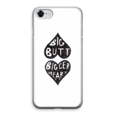 Big butt bigger heart: iPhone 8 Transparant Hoesje