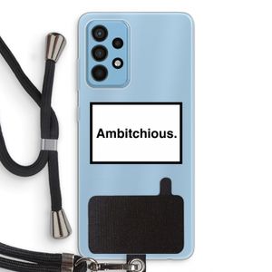 Ambitchious: Samsung Galaxy A52 Transparant Hoesje met koord