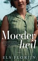 Moederheil - Els Florijn - ebook