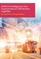 Artificial Intelligence voor Duurzamere en Efficiëntere Logistiek (Paperback)