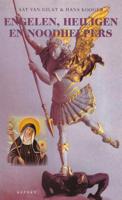 Engelen, heiligen en noodhelpers (Paperback)