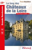 Wandelgids 0333 Les Chateaux de la Loire a Pied GR3 & GR3B | FFRP Wandelgids 0333 Les Chateaux de la Loire a Pied GR3 & GR3B | FFRP