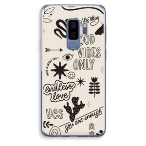 Good vibes: Samsung Galaxy S9 Plus Transparant Hoesje