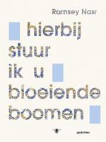 hierbij stuur ik u bloeiende boomen (Paperback)