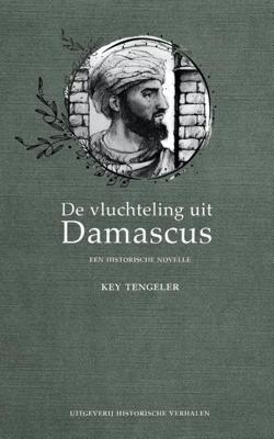 De vluchteling uit Damascus (Paperback)