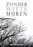 Zonder witte muren - Hanneke Simons - ebook - thumbnail