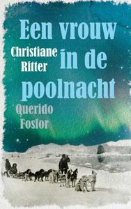 Een vrouw in de poolnacht (Paperback)