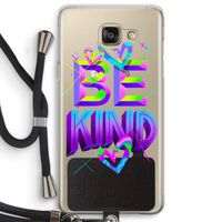 Be Kind: Samsung Galaxy A5 (2016) Transparant Hoesje met koord