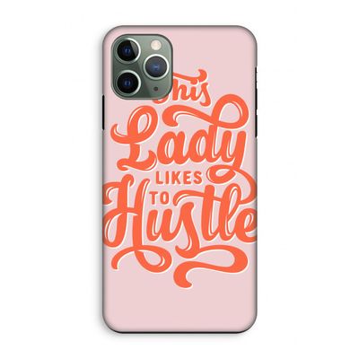 Hustle Lady: iPhone 11 Pro Tough Case