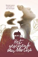Het geschenk van Martha (Paperback) Het geschenk van Martha (Paperback)