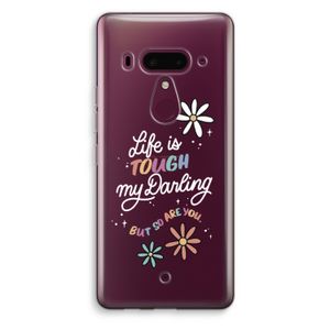 Tough Life: HTC U12+ Transparant Hoesje