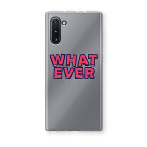 Whatever: Samsung Galaxy Note 10 Transparant Hoesje