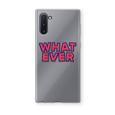 Whatever: Samsung Galaxy Note 10 Transparant Hoesje
