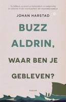 Buzz Aldrin, waar ben je gebleven? (Paperback) Buzz Aldrin, waar ben je gebleven? (Paperback)