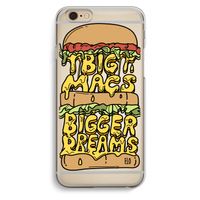 Big Macs Bigger Dreams: iPhone 6 / 6S Transparant Hoesje