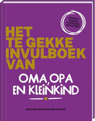 Het te gekke invulboek van oma, opa en kleinkind (Hardback)