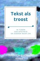 Tekst als troost - Beatrijs Hofland - eBook (9789402174168) - thumbnail