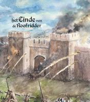 Het einde van de Roofridder (Hardback)